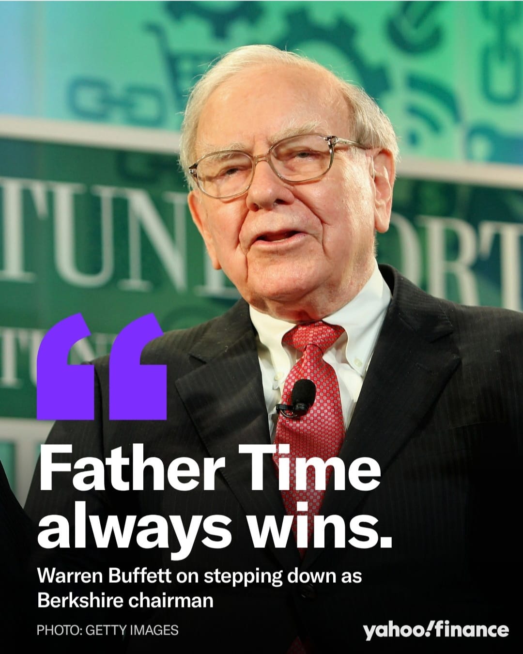 Warren Buffett quote card: "Father Time always wins." Warren Buffett on stepping down as Berkshire chairman. Photo: Getty Images / Yahoo Finance